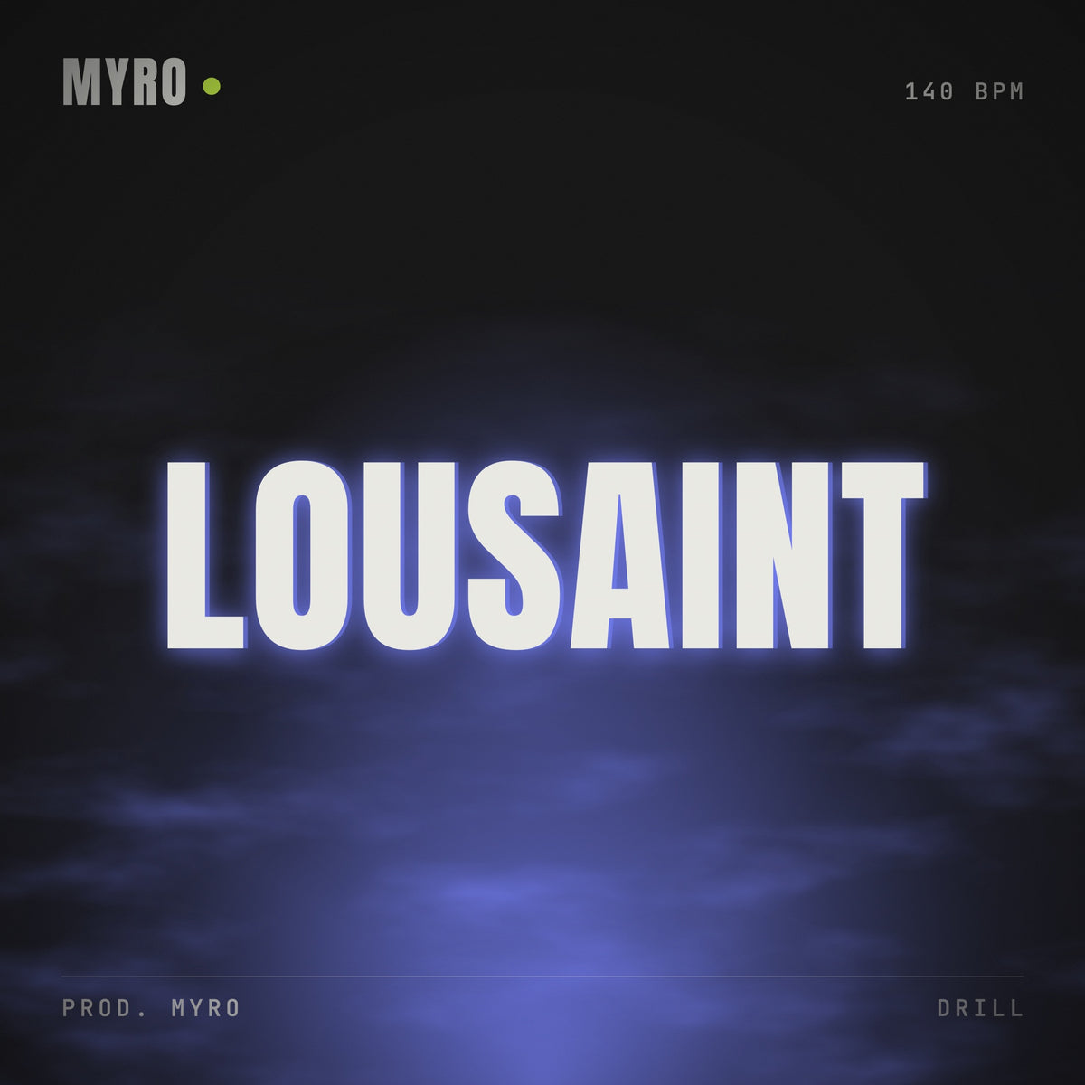 LOUSAINT – prod. Myro