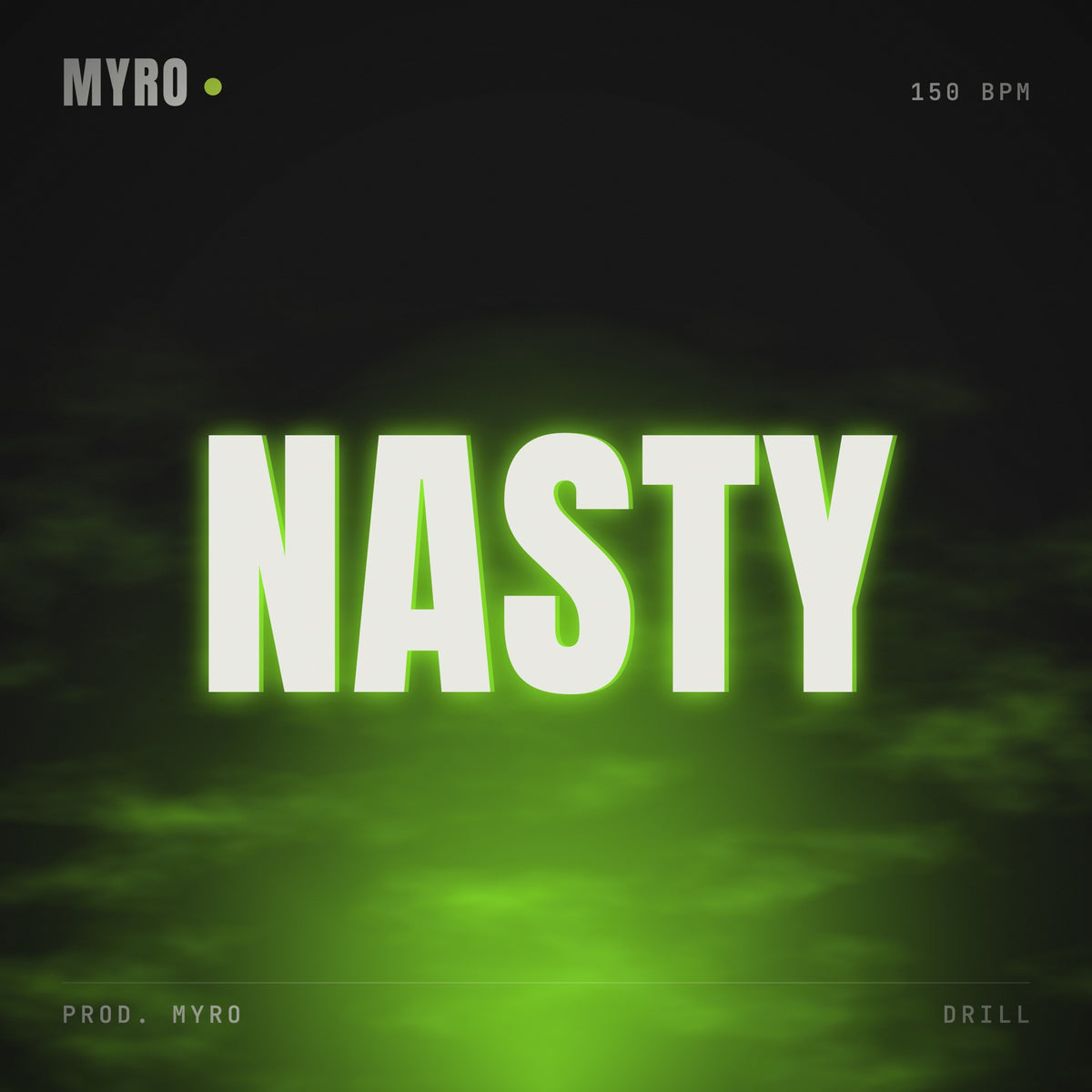 NASTY – prod. Myro