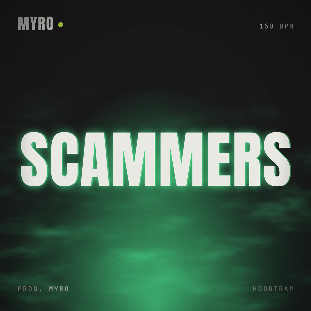 SCAMMERS – prod. Myro